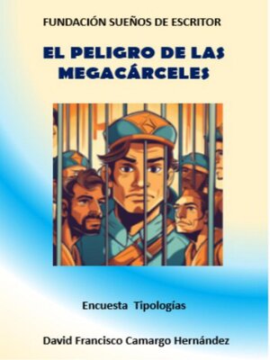 cover image of El peligro de las megacárceles